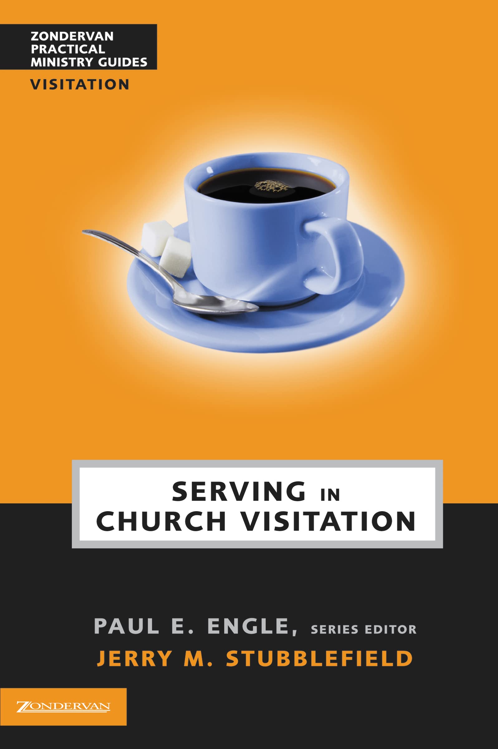 Serving in Church Visitation (Zondervan Practical Ministry Guides),Used