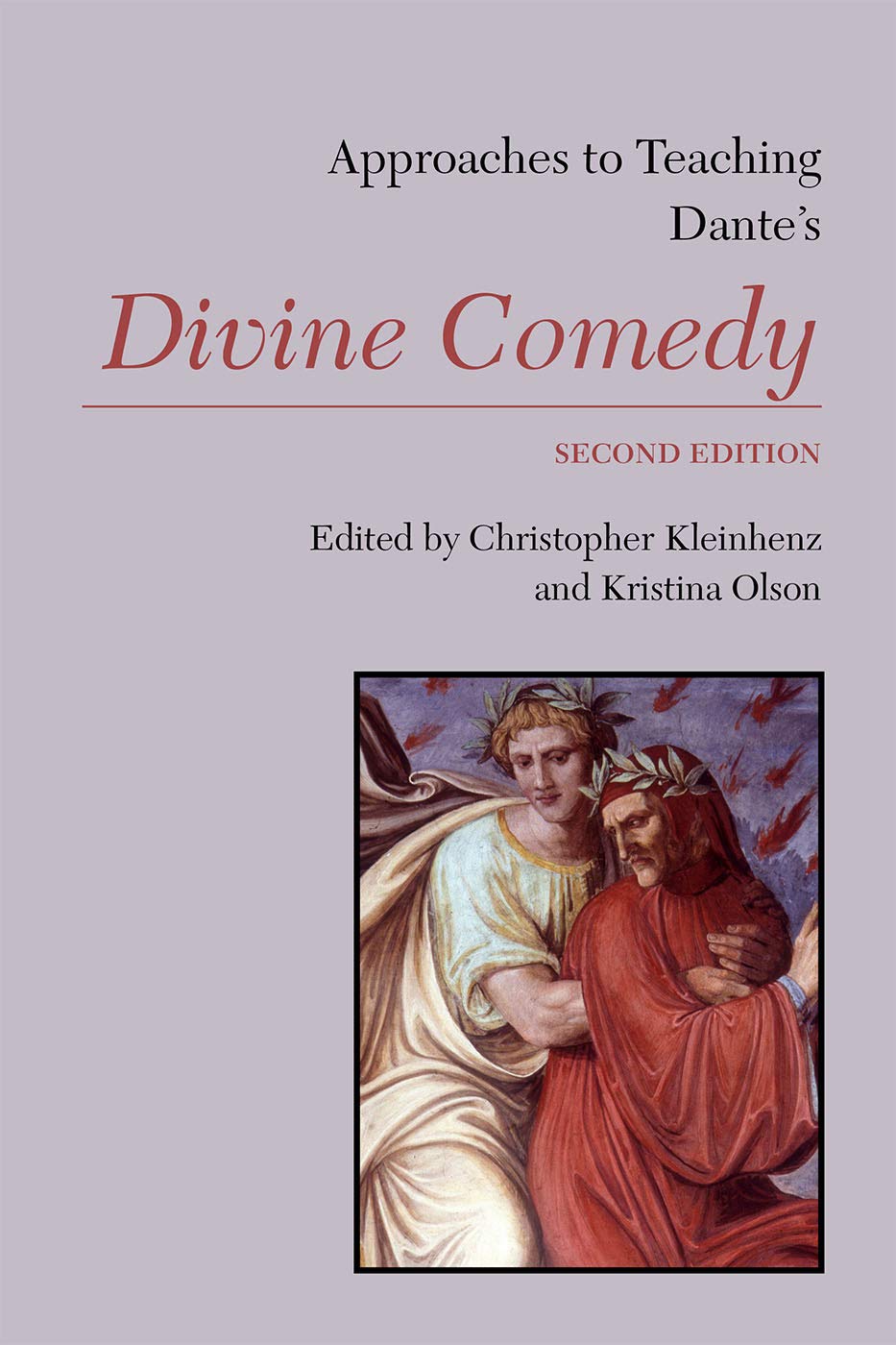 Approaches To Teaching Dante'S Divine Comedy (Approaches To Teaching World Literature)