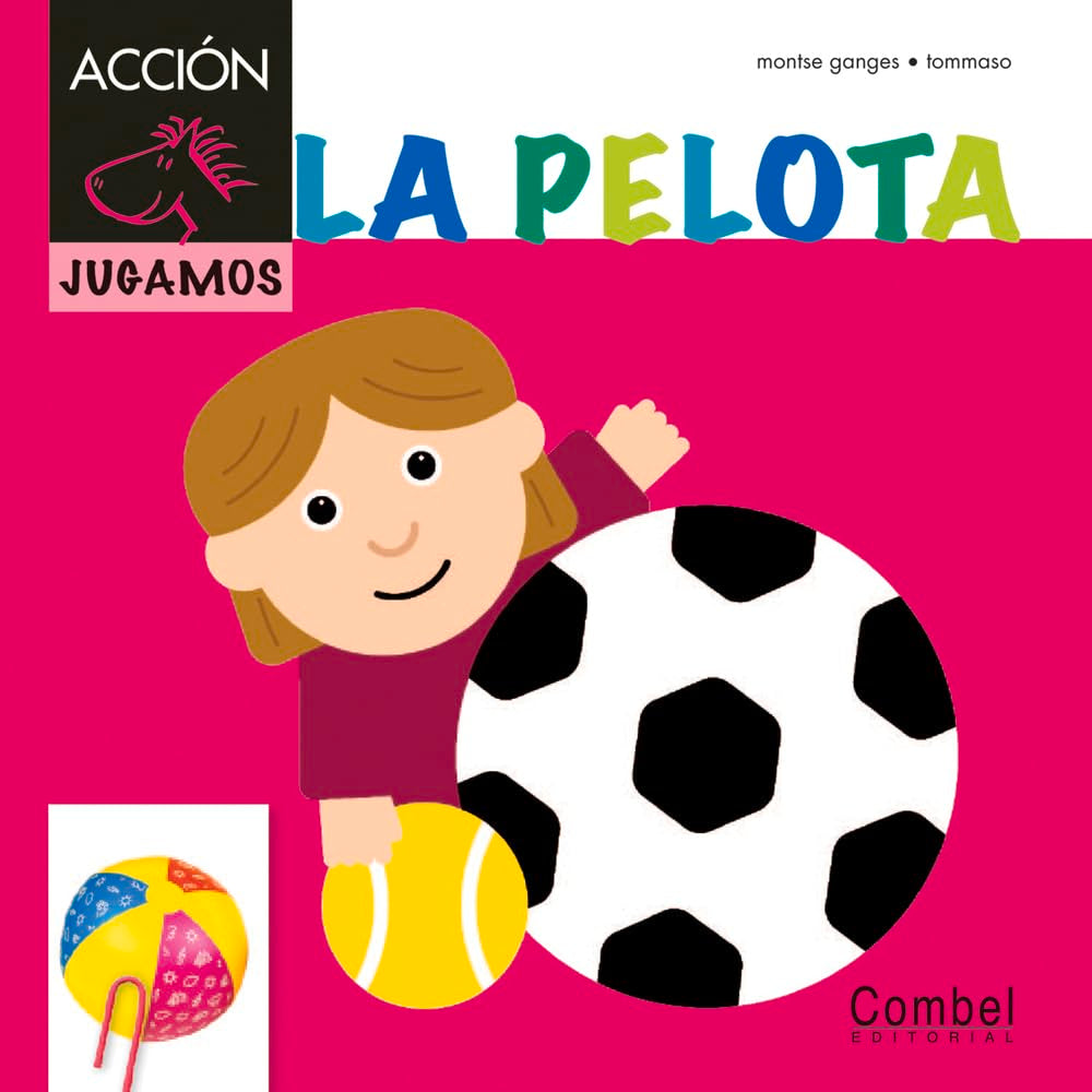 La Pelota (Caballo Alado Accin) (Spanish Edition),Used
