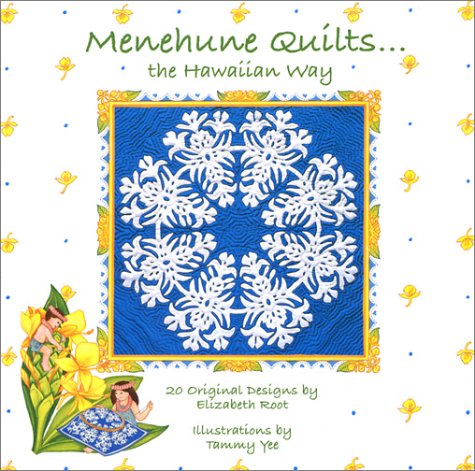 Menehune Quilts: The Hawaiian Way,Used