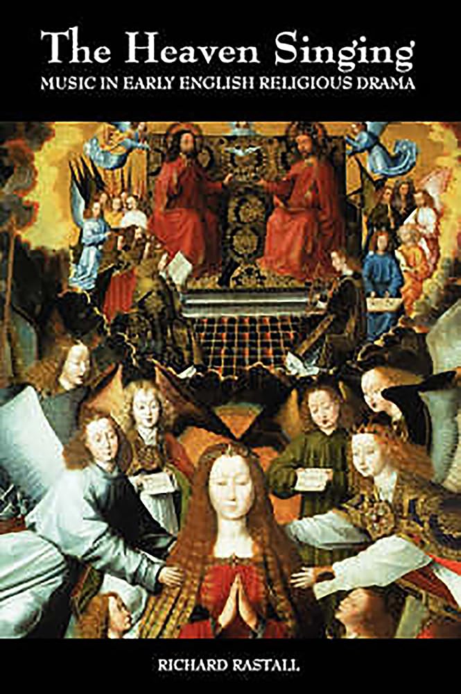 The Heaven Singing: Music In Early English Religious Drama I,Used