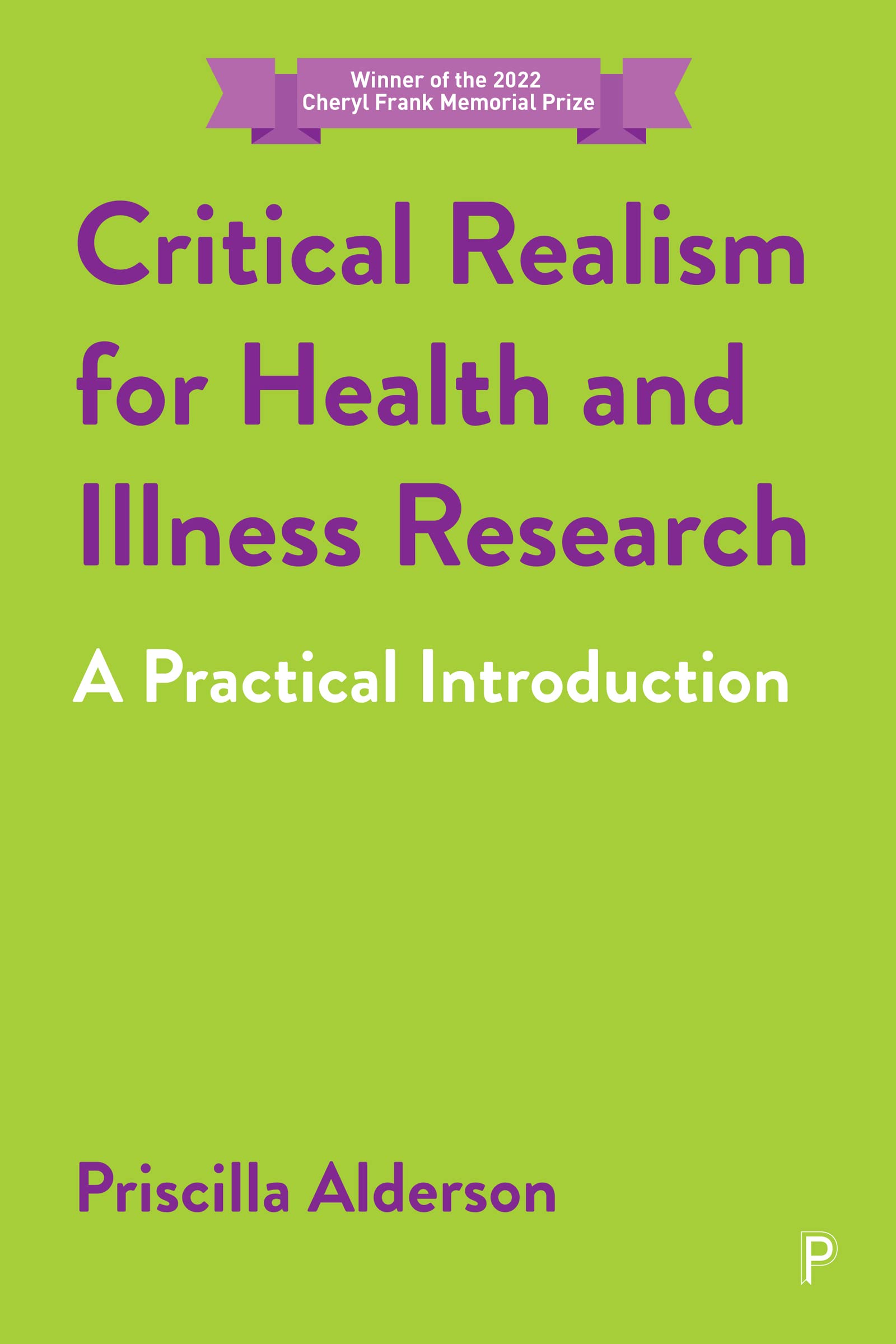 Critical Realism for Health and Illness Research: A Practical Introduction,Used