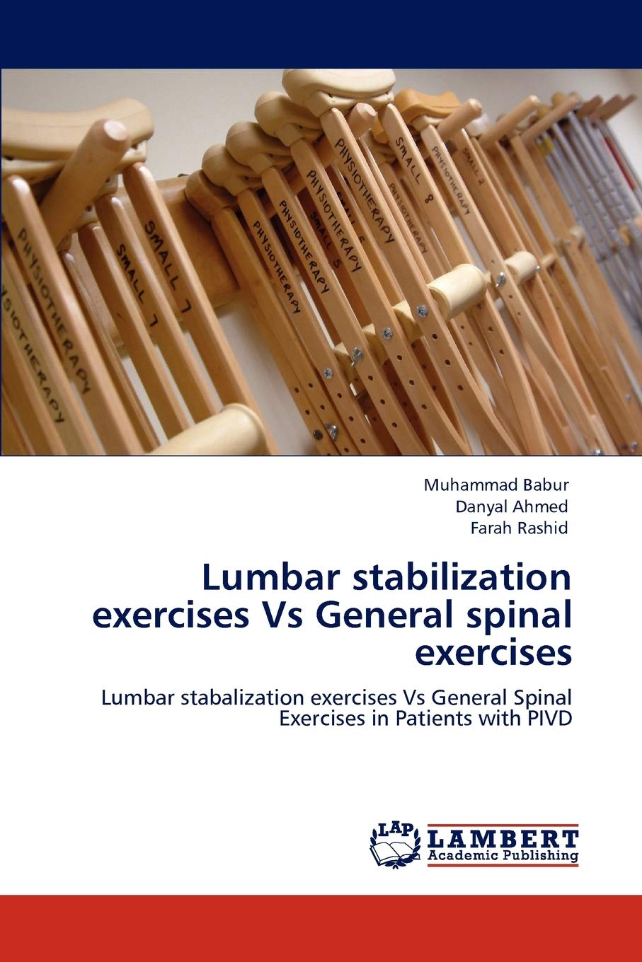 Lumbar stabilization exercises Vs General spinal exercises: Lumbar stabalization exercises Vs General Spinal Exercises in Patien,Used