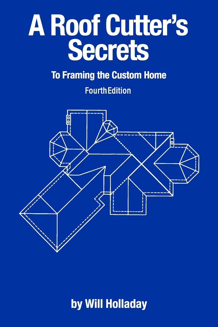 A Roof Cutter's Secrets to Framing the Custom Home,Used