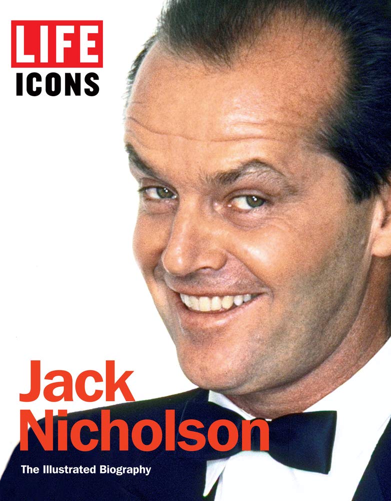 LIFE ICONS Jack Nicholson: The Illustrated Biography,Used