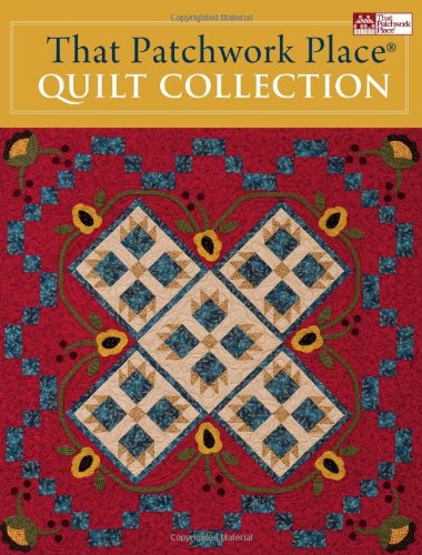 That Patchwork Place Quilt Collection,Used