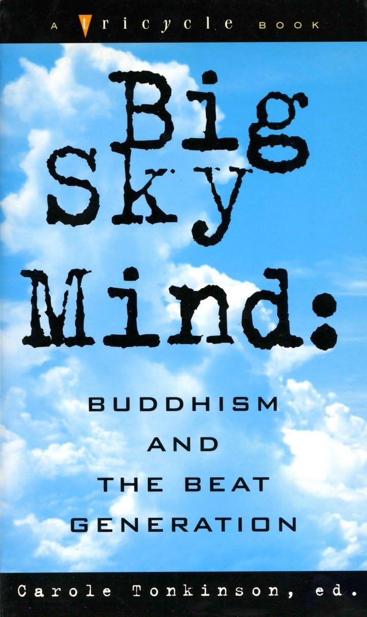 Big Sky Mind: Buddhism and the Beat Generation,Used