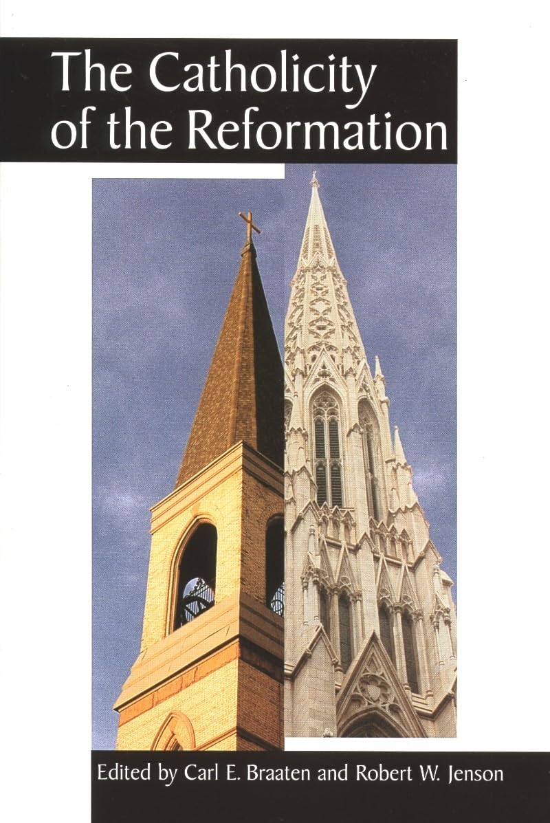 The Catholicity of the Reformation,Used