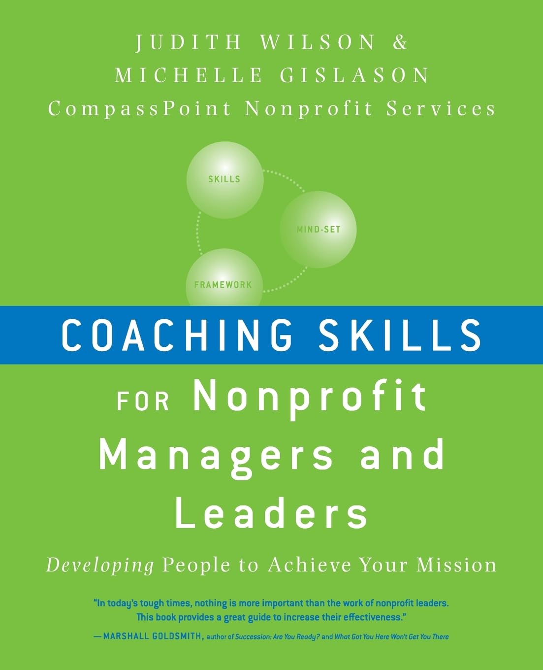 Coaching Skills for Nonprofit Managers and Leaders: Developing People to Achieve Your Mission,Used