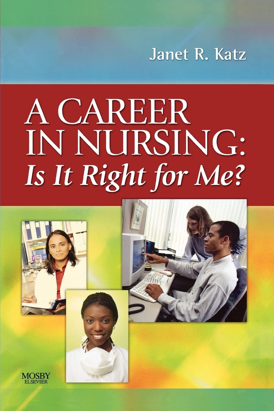 A Career In Nursing: Is It Right For Me?, 1E,New