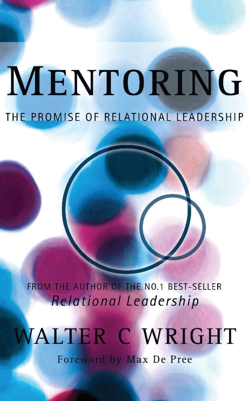 Mentoring: The Promise of Relational Leadership,Used