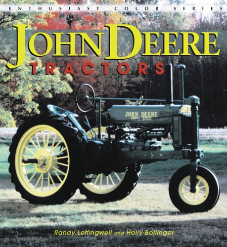 John Deere: Two Cylinder Tractors (Enthusiast Color Series),New