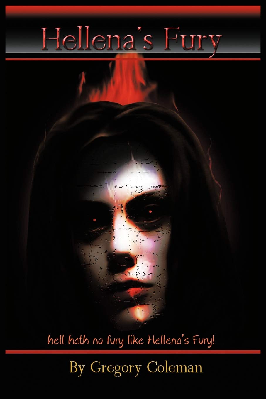 Hellena'S Fury: Hell Hath No Fury Like Hellena'S Fury!,Used