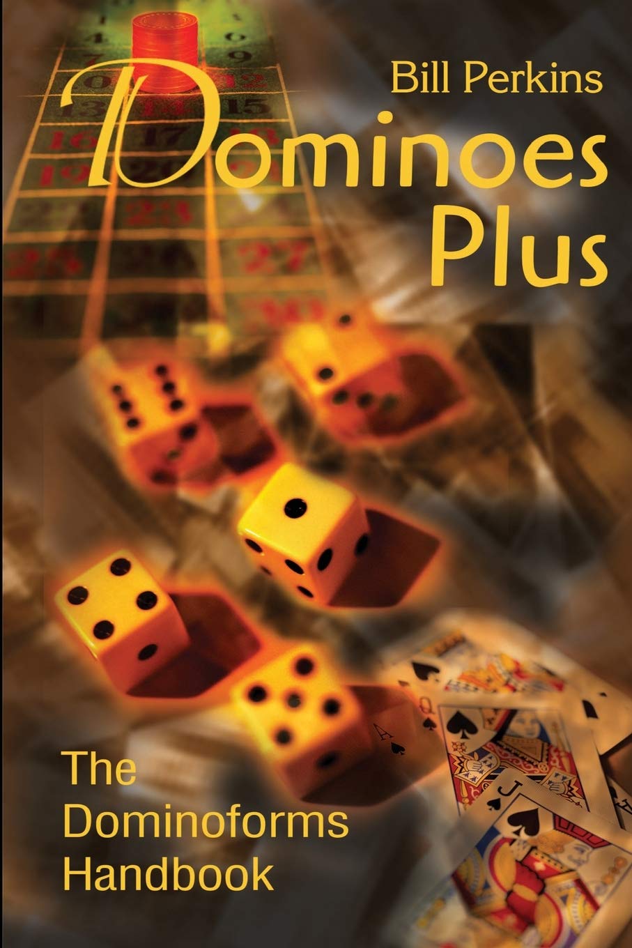 Dominoes Plus: The Dominoforms Handbook,Used