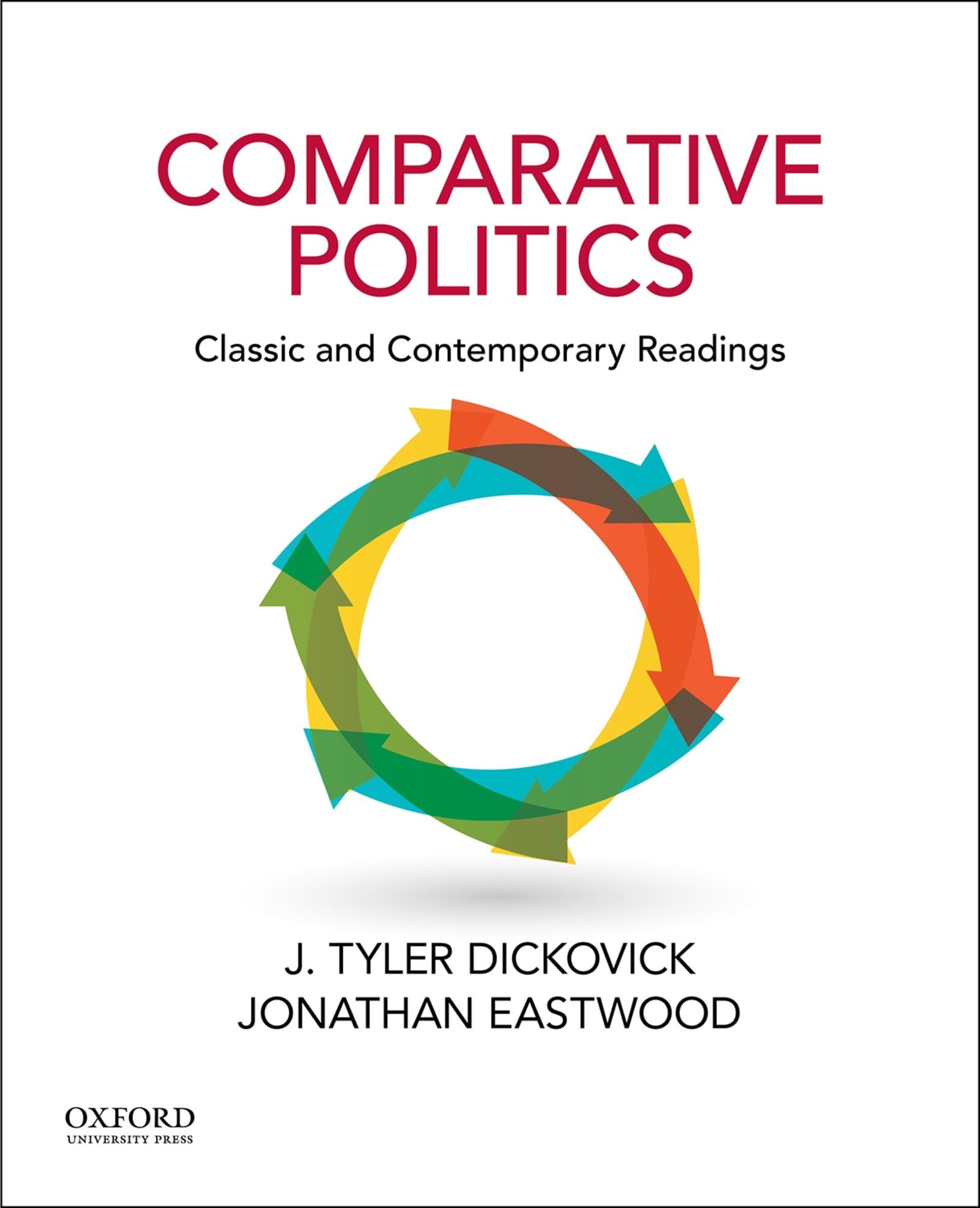 Comparative Politics: Classic and Contemporary Readings,New