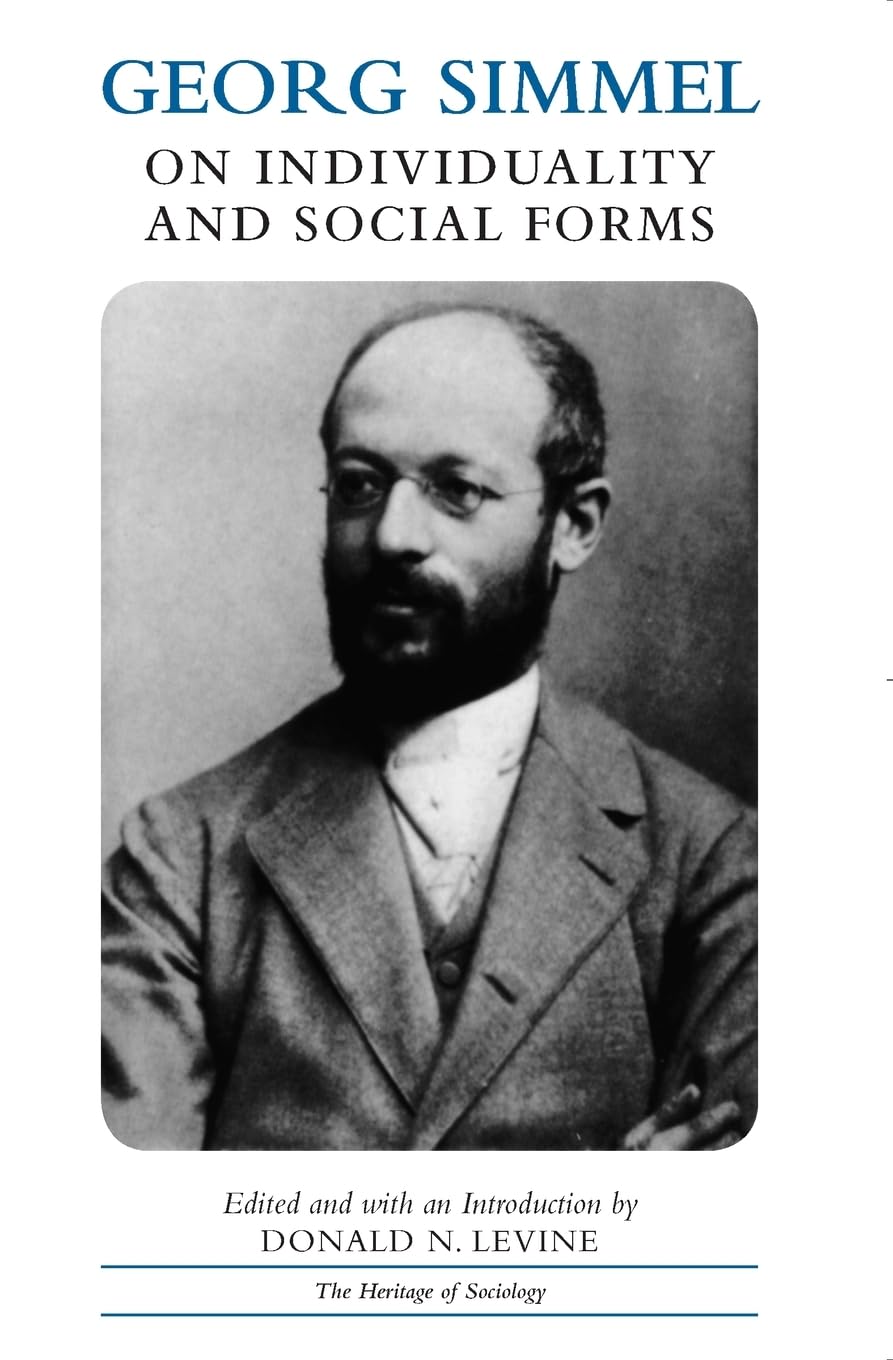 Georg Simmel on Individuality and Social Forms (Heritage of Sociology Series),Used