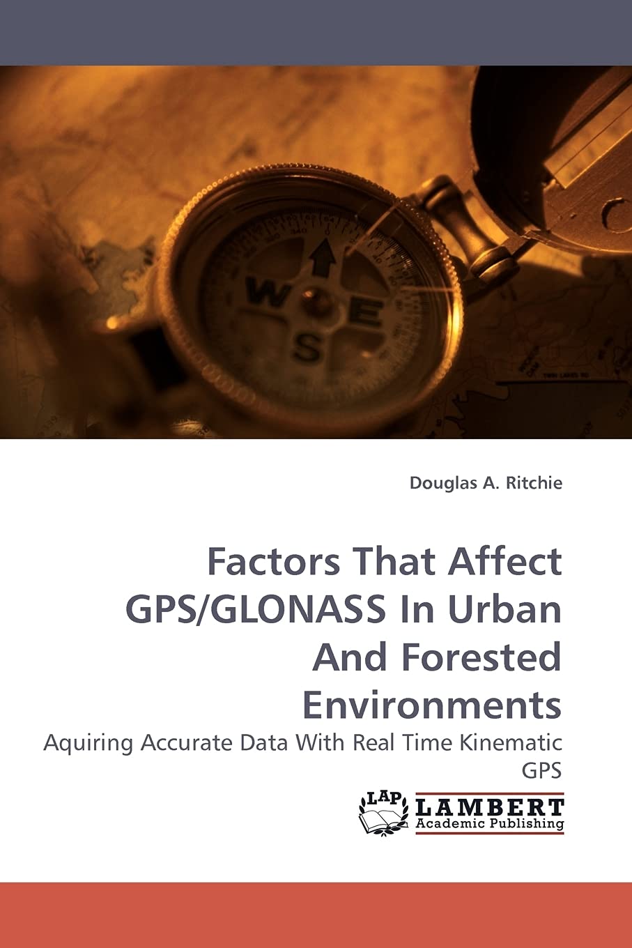 Factors That Affect GPS/GLONASS In Urban And Forested Environments: Aquiring Accurate Data With Real Time Kinematic GPS,Used