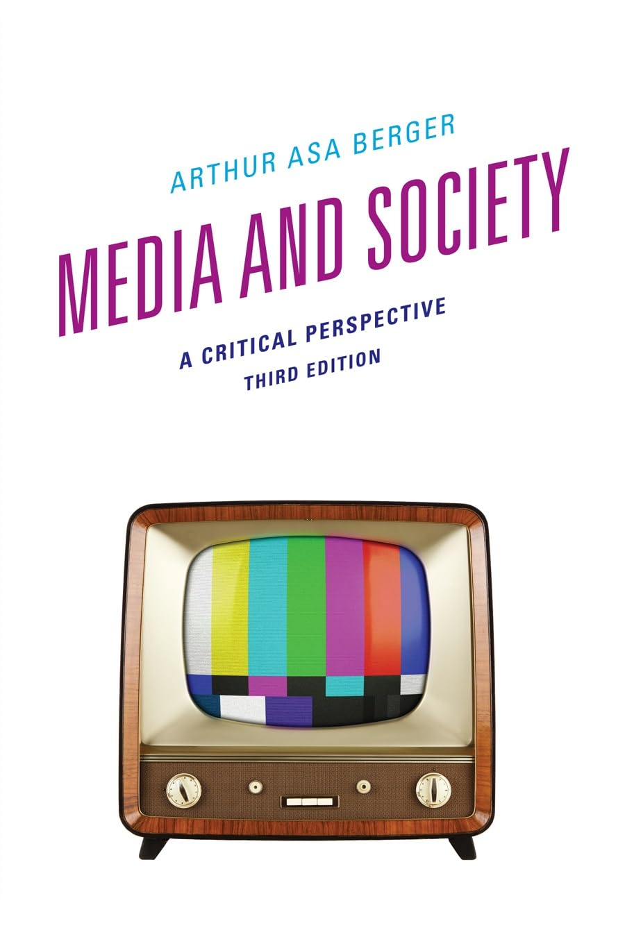 Media and Society: A Critical Perspective,New
