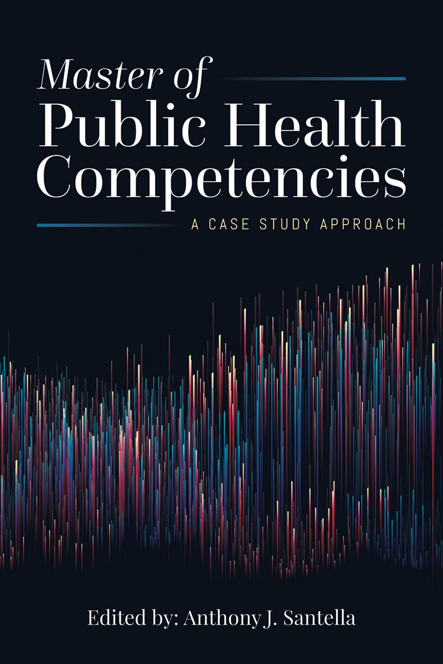 Master of Public Health Competencies: A Case Study Approach: A Case Study Approach,Used