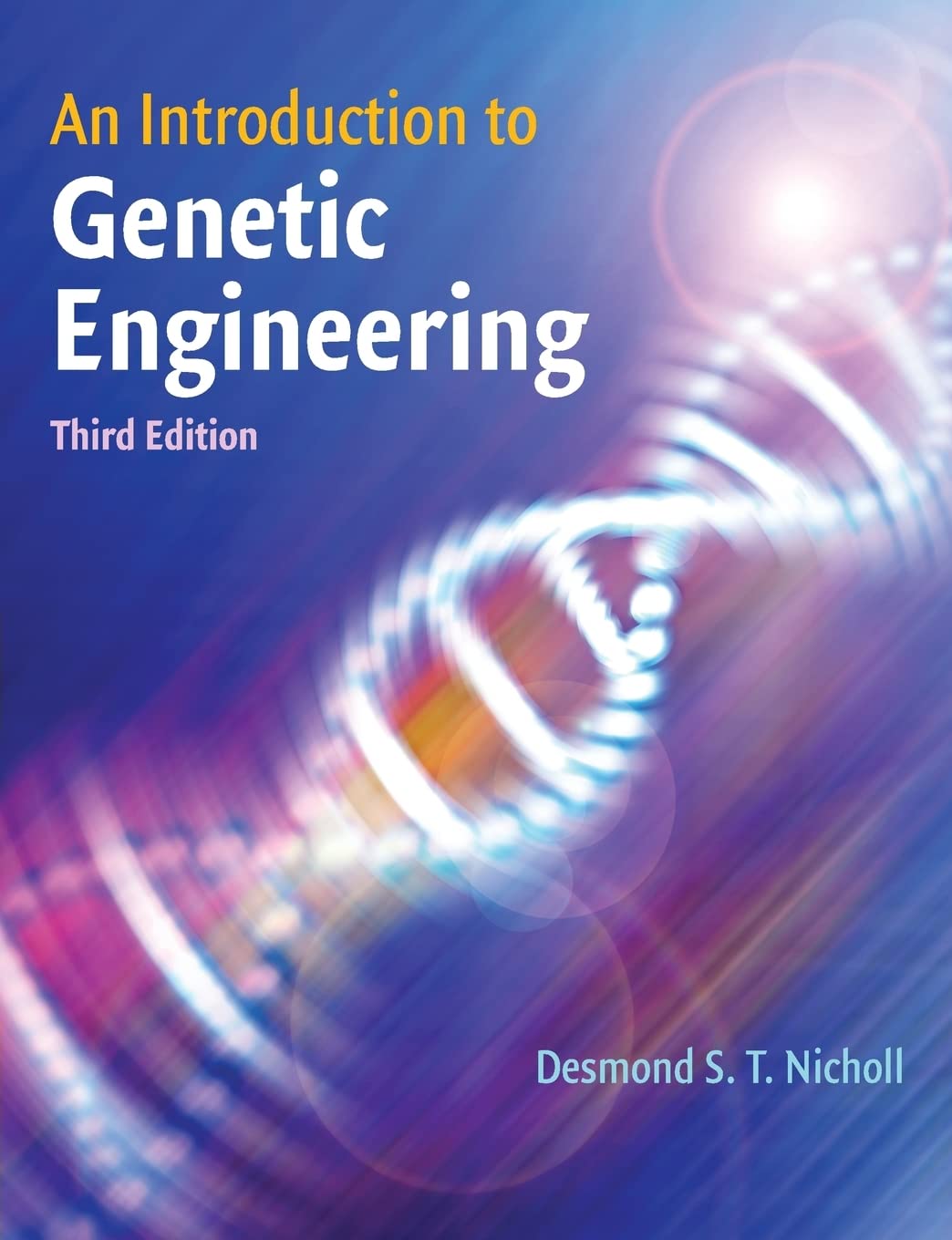 An Introduction to Genetic Engineering,New