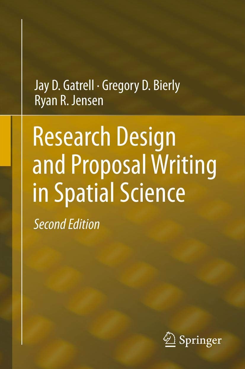 Research Design and Proposal Writing in Spatial Science: Second Edition,Used