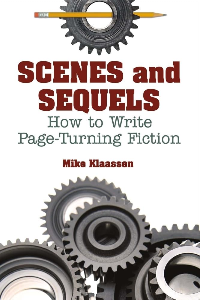 Scenes and Sequels: How to Write PageTurning Fiction (1),Used