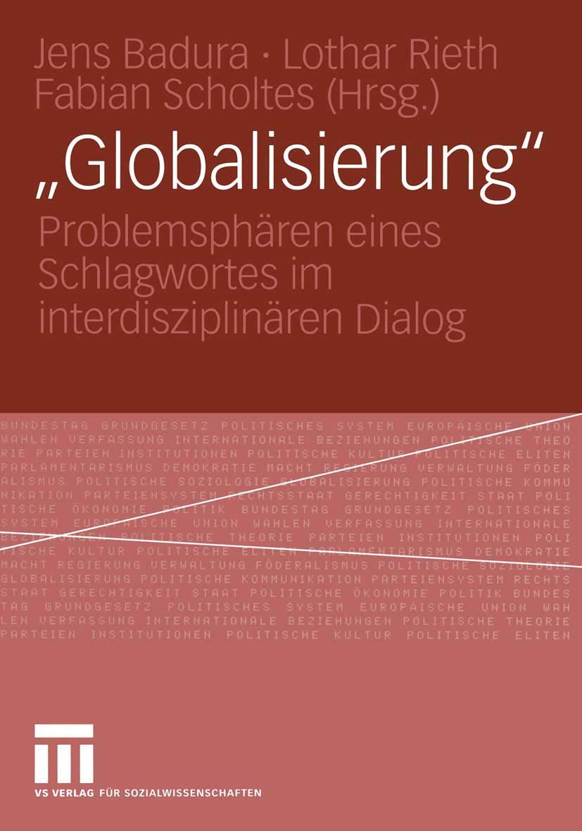 Globalisierung: Problemsphren eines Schlagwortes im interdisziplinren Dialog (German Edition),Used