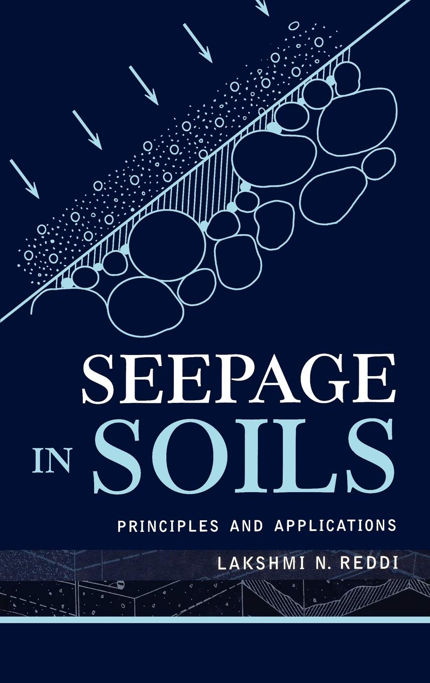 Seepage in Soils: Principles and Applications,Used