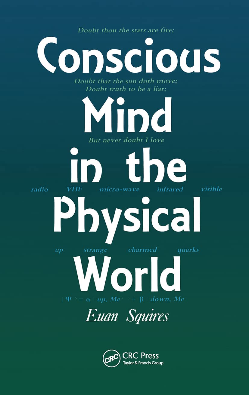 Conscious Mind in the Physical World,New