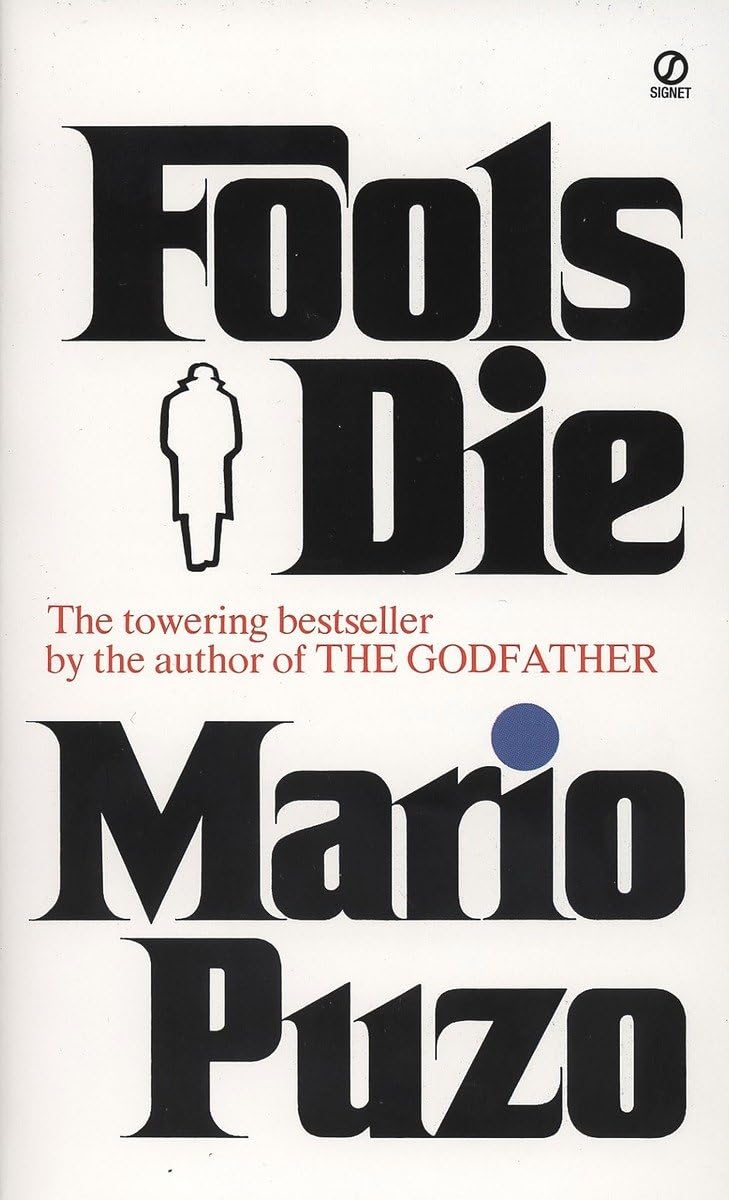 Fools Die: A Thriller,New