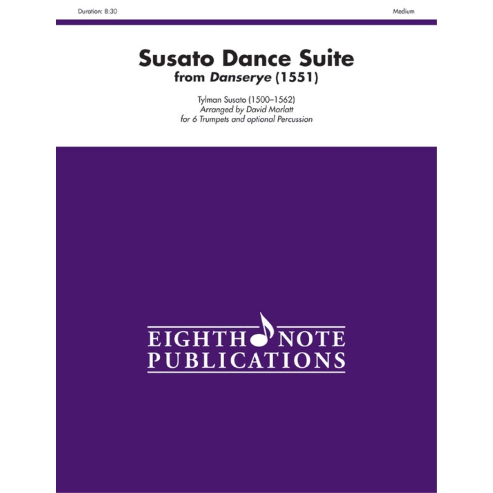 Susato Dance Suite (from Danserye) (1551): Score & Parts (Eighth Note Publications),Used