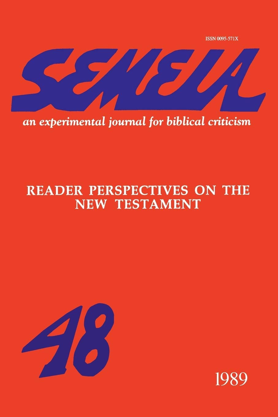 Semeia 48: Reader Perspectives On The New Testament,Used