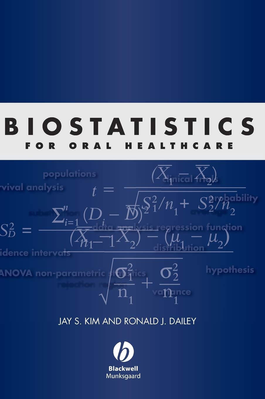 Biostatistics For Oral Healthcare,Used