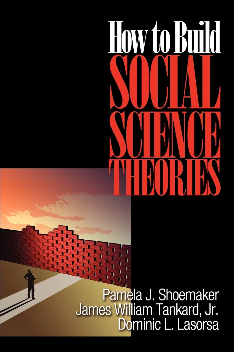 How To Build Social Science Theories,New