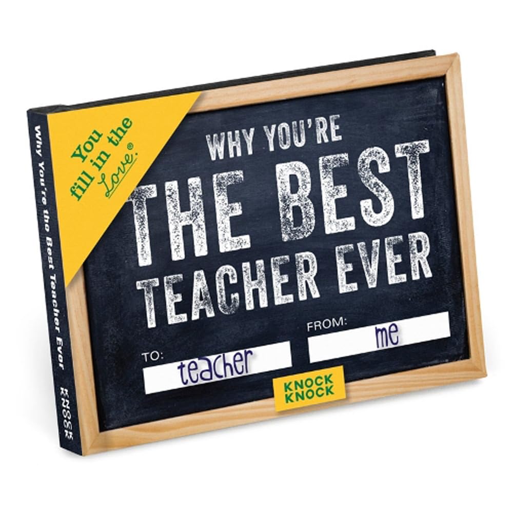 Knock Knock Why You're the Best Teacher Ever Fill in the Love Book FillintheBlank Gift Journal (You Fill in the Love),Used