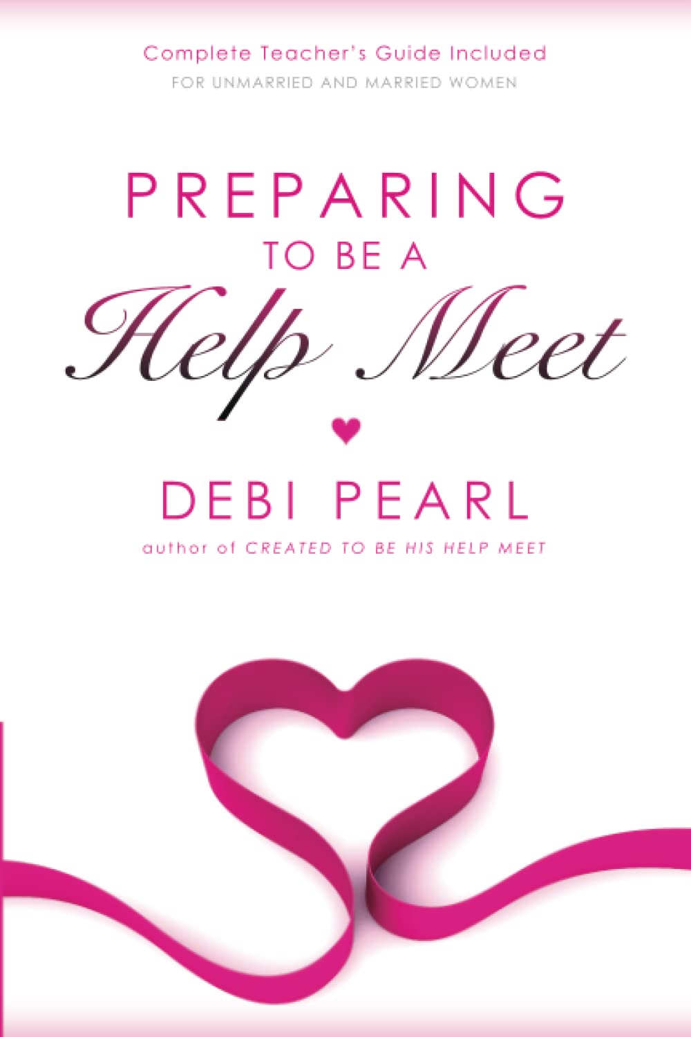 Preparing To Be a Help Meet,New