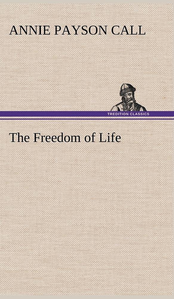 The Freedom of Life,Used