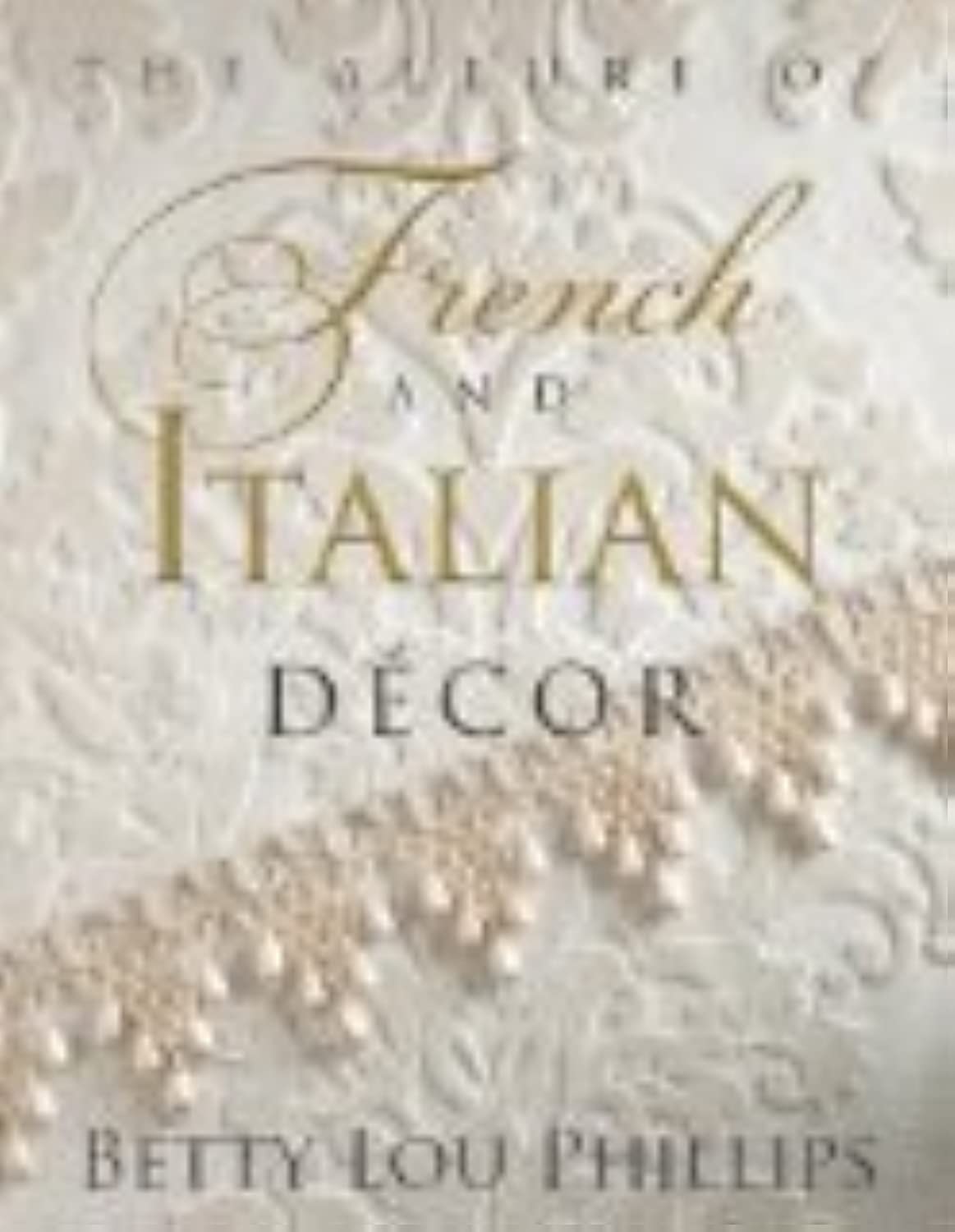 The Allure of French & Italian Decor,Used