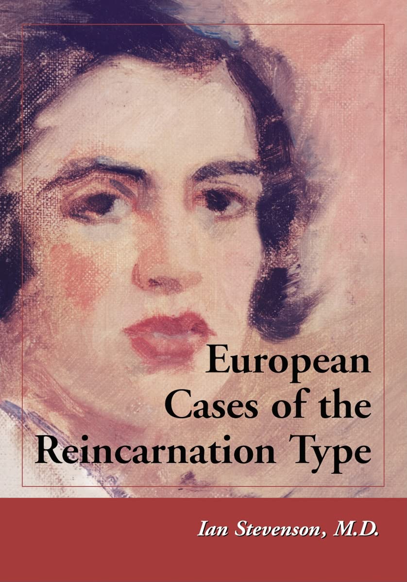 European Cases Of The Reincarnation Type,New