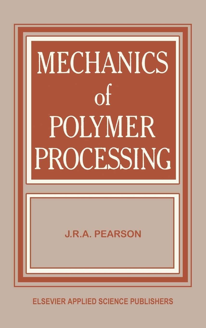 Mechanics of Polymer Processing,Used