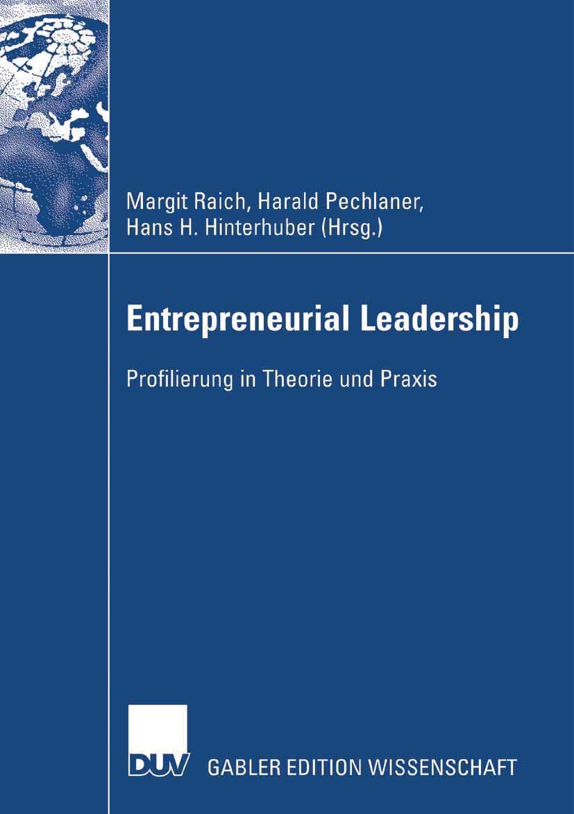 Entrepreneurial Leadership: Profilierung in Theorie und Praxis (German Edition),Used