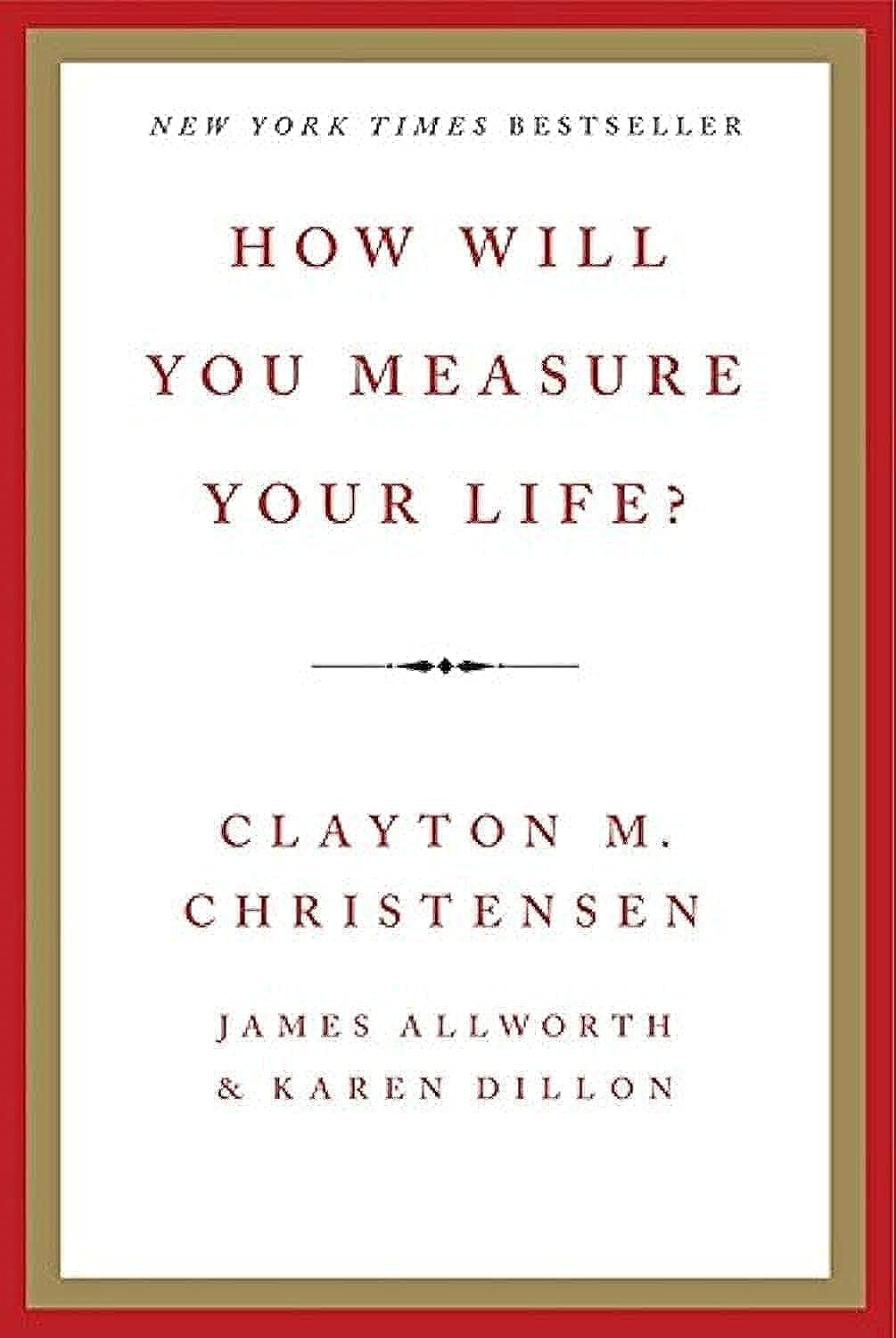 How Will You Measure Your Life?,New