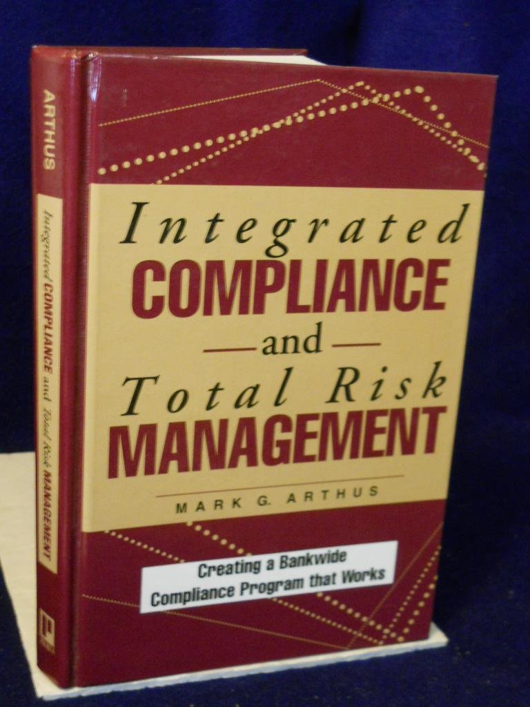 Integrated Compliance And Total Risk Management,Used