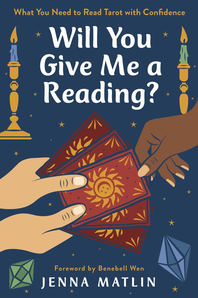 Will You Give Me A Reading?: What You Need To Read Tarot With Confidence,Used