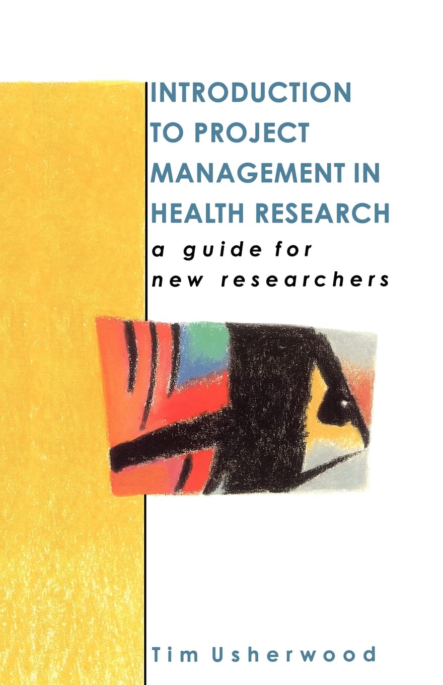 Introduction To Project Management In Health Research,Used