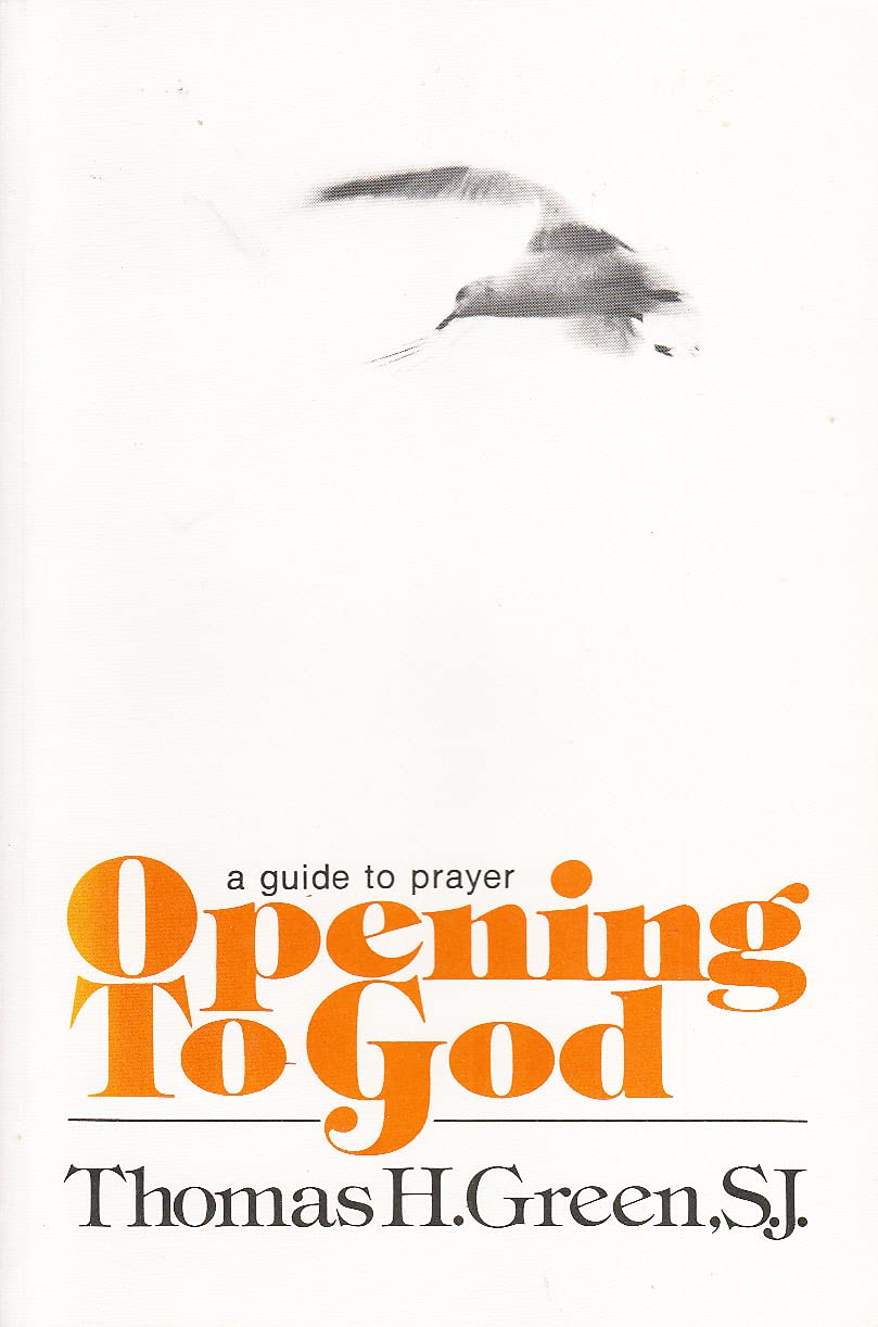 Opening to God: A Guide to Prayer,Used