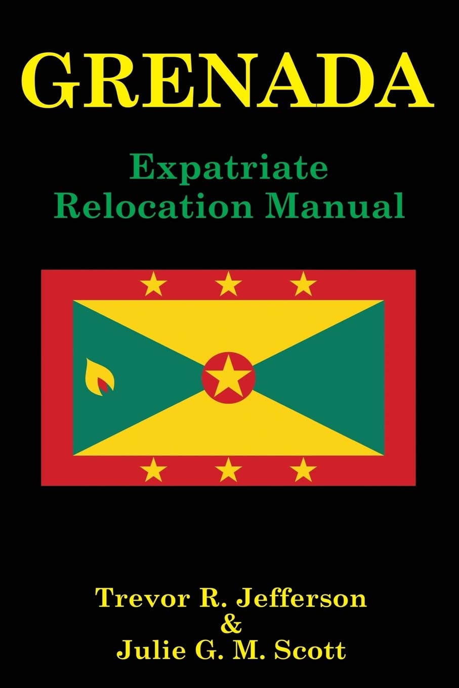 GRENADA: Expatriate Relocation Manual,Used
