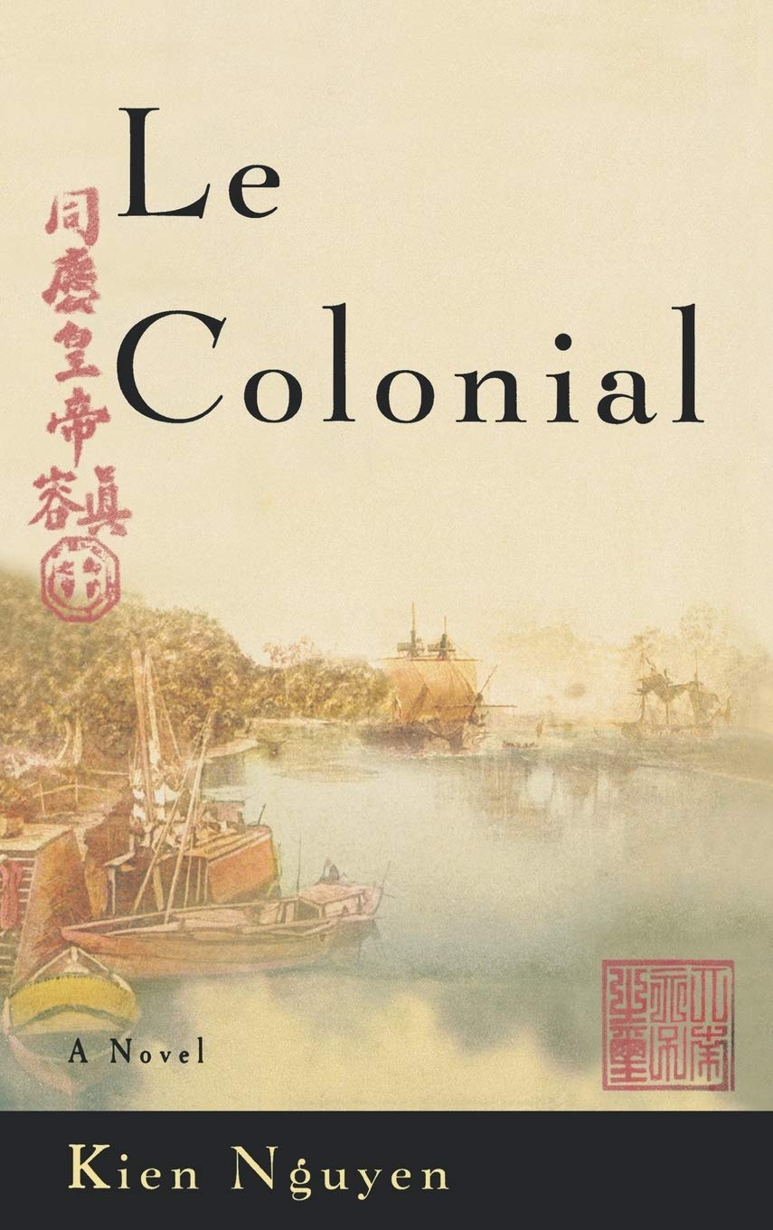 Le Colonial: A Novel,New