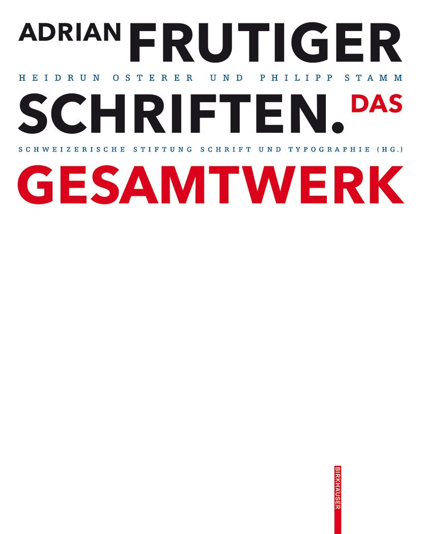 Adrian Frutiger  Schriften: Das Gesamtwerk (German Edition),New