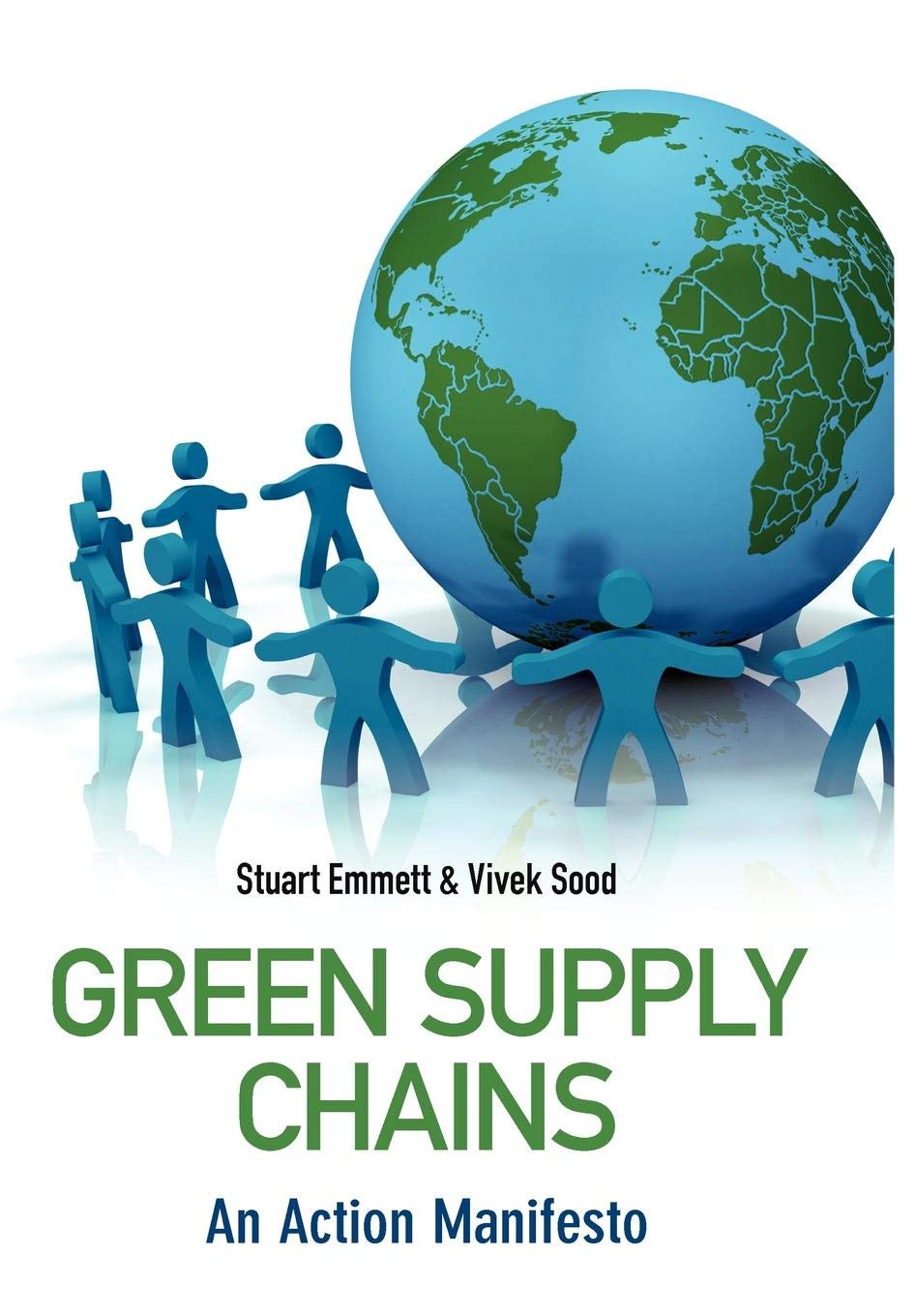 Green Supply Chains: An Action Manifesto,Used